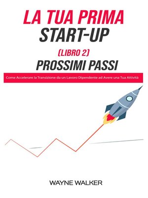cover image of La Tua Prima Start-Up (Libro 2) Prossimi Passi